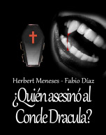 ¿Quién Asesinó al Conde Drácula?